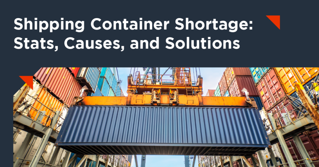 Everything To Know: Shipping Container Shortage - Dash Cargo