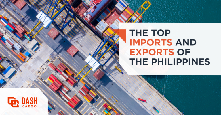 The Top Imports and Exports of the Philippines - Dash Cargo